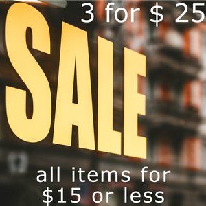 SALE 3 for $25  all items listed for $15 or less